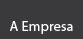 A Empresa